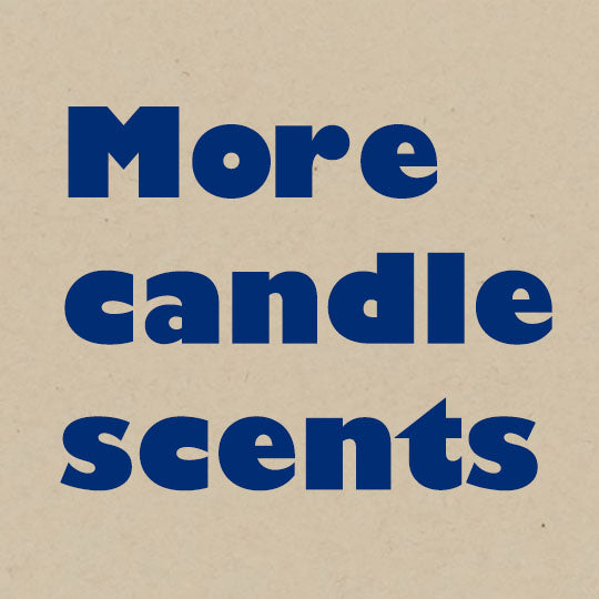 You Want More Candle Scents?